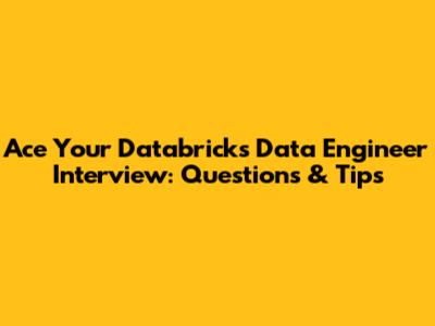 Ace Your Databricks Data Engineer Interview: Questions & Tips