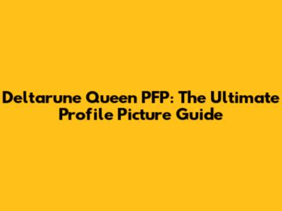 Deltarune Queen PFP: The Ultimate Profile Picture Guide
