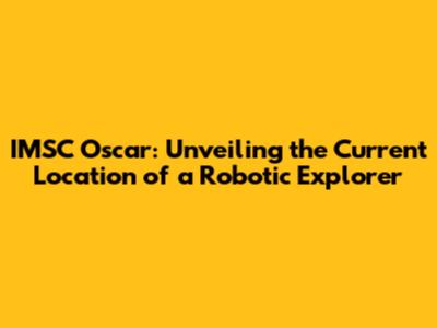 IMSC Oscar: Unveiling the Current Location of a Robotic Explorer