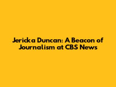 Jericka Duncan: A Beacon of Journalism at CBS News