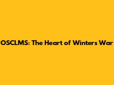 OSCLMS: The Heart of Winter's War