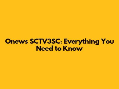 Onews SCTV3SC: Everything You Need to Know