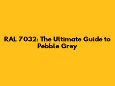 RAL 7032: The Ultimate Guide to Pebble Grey