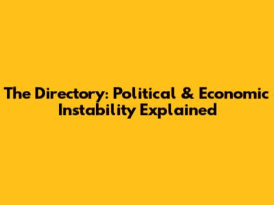 The Directory: Political & Economic Instability Explained