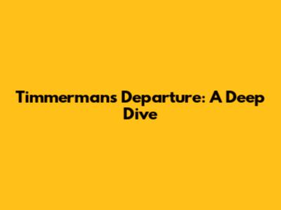 Timmermans' Departure: A Deep Dive