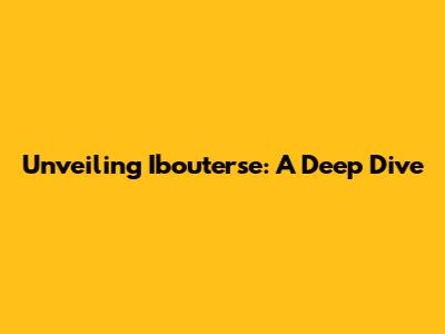 Unveiling Ibouterse: A Deep Dive