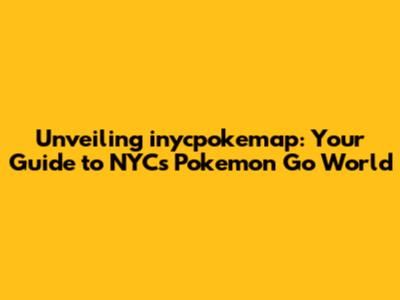 Unveiling inycpokemap: Your Guide to NYC's Pokemon Go World